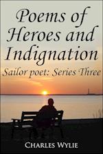 Poems of Heroes and Indignation