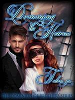 Domming the Heiress (The Dominion of Brothers series book 2)