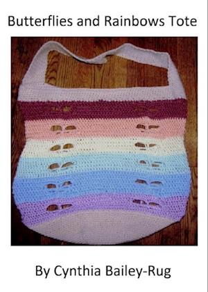 Butterflies and Rainbows Tote Crochet Pattern