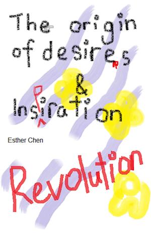 Origin of Desires and Inspiration Revolution