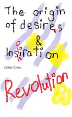 Origin of Desires and Inspiration Revolution