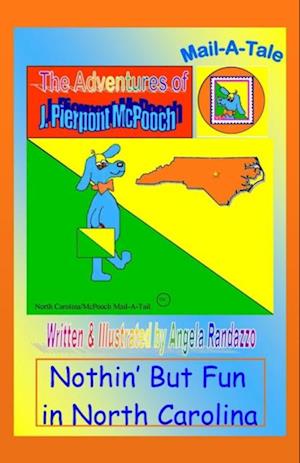 North Carolina/McPooch Mail-A-Tale:Nothin' But Fun in North Carolina