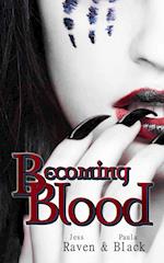 Becoming Blood