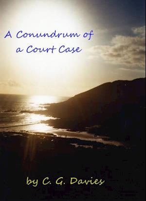 Conundrum of a Court Case.