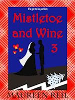 Mistletoe and Wine 3