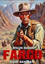 Fargo 04: Apache Raiders