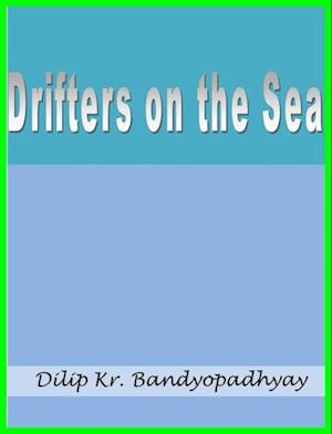 Drifters on the Sea