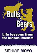 Bulls & Bears: Life Lessons From The Financial Markets