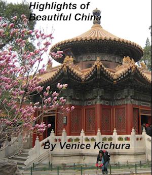 Highlights of Beautiful China