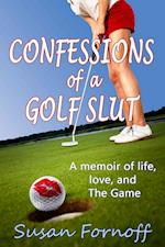 Confessions of a Golf Slut