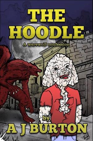 Hoodle, A WerewolfConfession