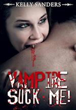 Vampire Suck Me!