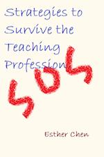 Strategies To Survive The Teaching Profession