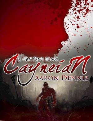 Cayneian: A Man From Blood