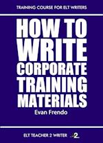 How To Write Corporate Training Materials