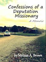 Confessions of a Deputation Missionary