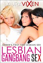 Lesbian Gangbang Sex: Ambers First Time Lesbian Sex