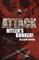 Attack Hitler's Bunker!