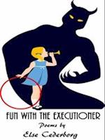 Fun With the Executioner
