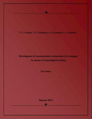 Development of Communicative Competence of a Manager by Means of Acmeological Training