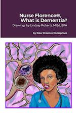 Nurse Florence®, What is Dementia?