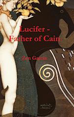 Lucifer - Father of Cain