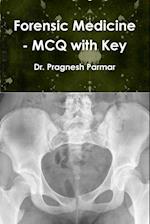 Forensic Medicine - McQ with Key