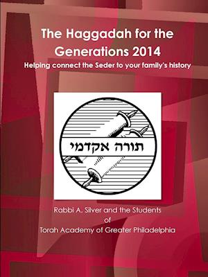 The Haggadah for the Generations 2014