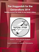 The Haggadah for the Generations 2014