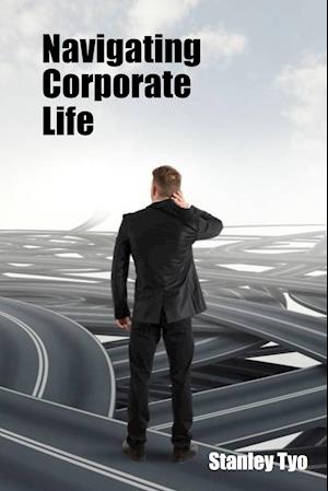 Navigating Corporate Life