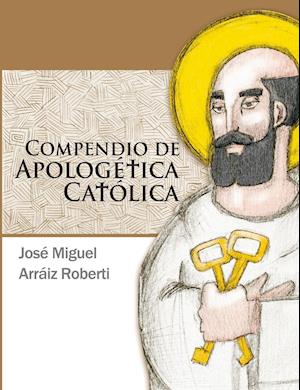 Compendio de Apologetica Catolica