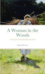 A Woman in the Woods