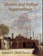 Ghosts and Indian Superstition