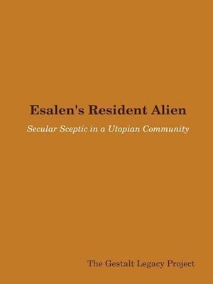 Esalen's Resident Alien