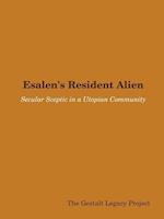 Esalen's Resident Alien