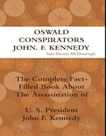 Oswald, Conspirators, John F. Kennedy