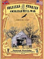 Soldiers Stories of the American Civil War