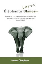 Elephants Verts