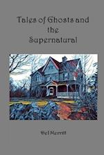 Tales of Ghosts and the Supernatural 