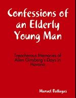 Confessions of an Elderly Young Man