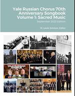 Yale Russian Chorus 70th Anniversary Songbook Volume 1