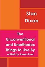 The unconventional and unorthodox Things to live by 