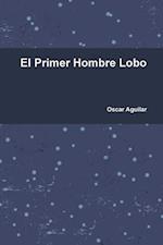 El Primer Hombre Lobo