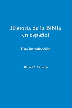 Historia de La Biblia En Espanol