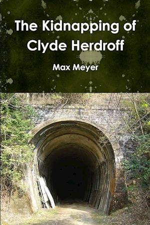 The Kidnapping of Clyde Herdroff