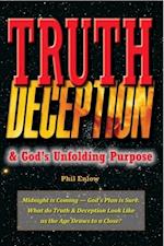 Truth, Deception & God's Unfolding Purpose