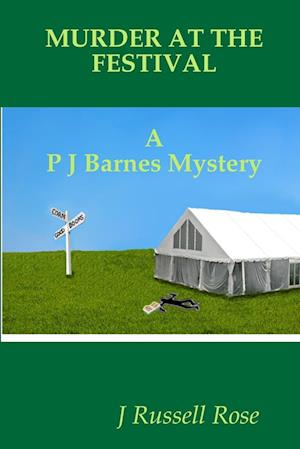 MURDER AT THE FESTIVAL A P J BARNES MYSTERY