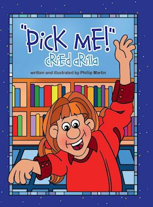 "Pick Me!" Cried Arilla (glossy cover)