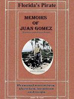 Memoirs of Juan Gomez, Florida's Last Known Pirate