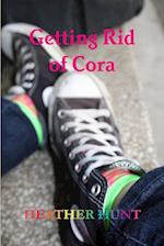 Getting Rid of Cora 